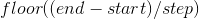 floor((end - start) / step)