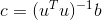 c = (u^T u)^{-1} b