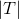 |T|
